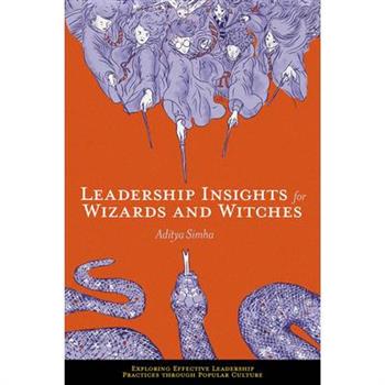 Leadership Insights for Wizards and Witches
