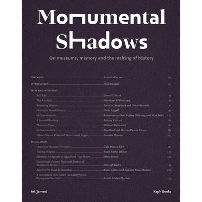 Monumental Shadows: On Museums, Memory and the Making of History