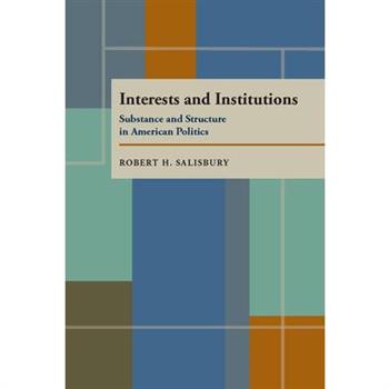 Interests and Institutions