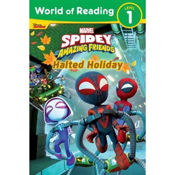 World of Reading: Spidey and His Amazing Friends: Halted Holiday