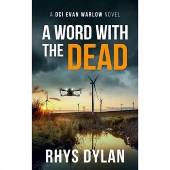 A Word With The Dead