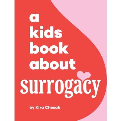 A Kids Book About Surrogacy