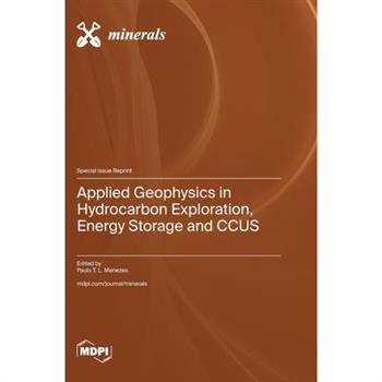 Applied Geophysics in Hydrocarbon Exploration, Energy Storage and CCUS