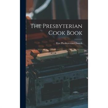 The Presbyterian Cook Book