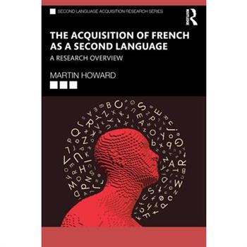 The Acquisition of French as a Second Language