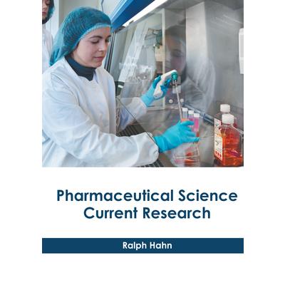 Pharmaceutical Science: Current Research