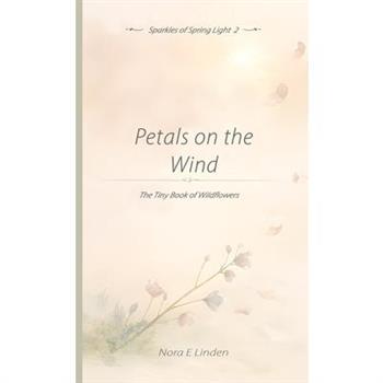 Petals on the Wind