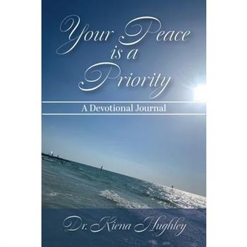 Your Peace is a Priority