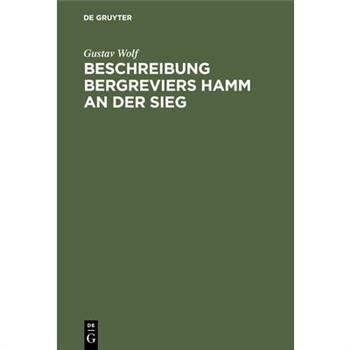 Beschreibung Bergreviers Hamm an der Sieg