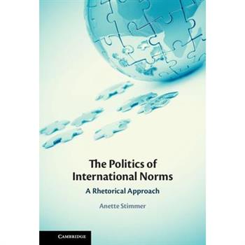 The Politics of International Norms