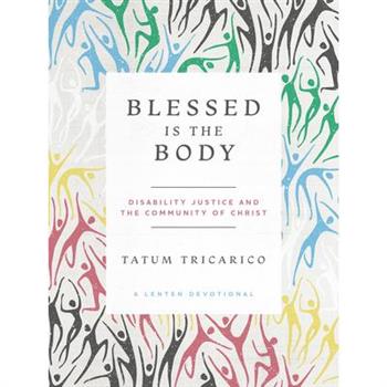 Blessed Is the Body