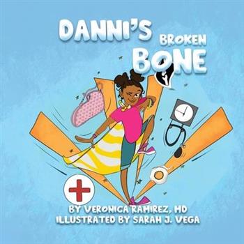 Danni's Broken Bone