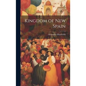 Kingdom of new Spain