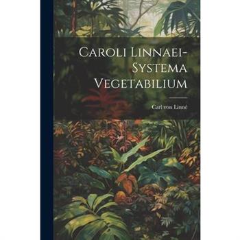 Caroli Linnaei-systema Vegetabilium