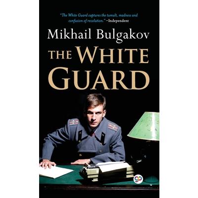 The White Guard (Deluxe Library Edition)