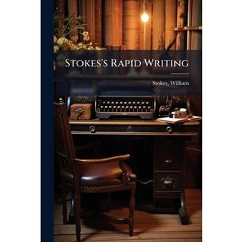Stokes's Rapid Writing