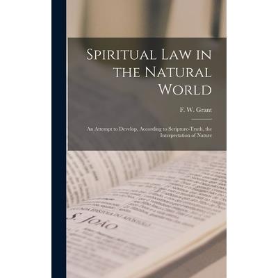 Spiritual Law in the Natural World