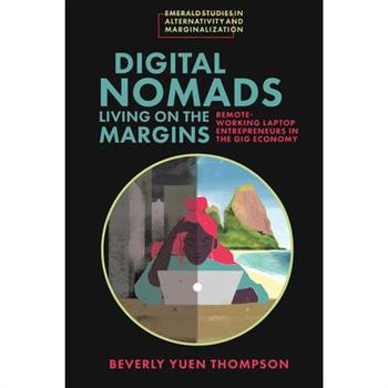 Digital Nomads Living on the Margins