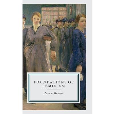 Foundations of Feminism