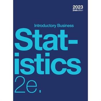 Introductory Business Statistics 2e (hardcover, full color)