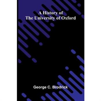 A history of the University of Oxford