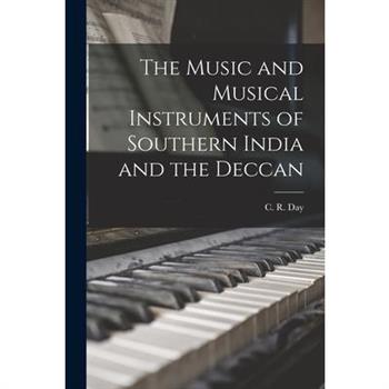 The Music and Musical Instruments of Southern India and the Deccan