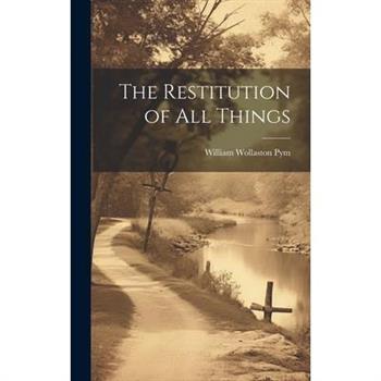 The Restitution of All Things
