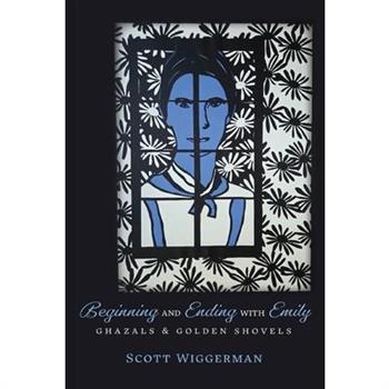 Beginning and Ending with Emily