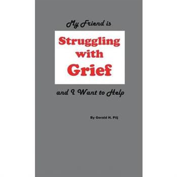 My Friend is Struggling with Grief and I Want to Help