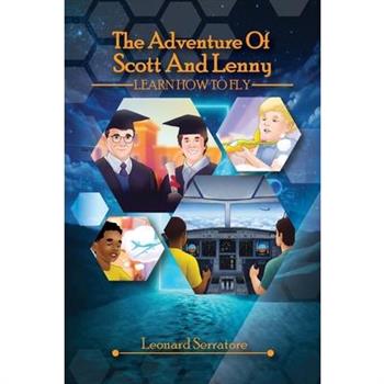 The Adventure Of Scott And Lenny
