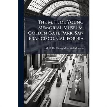 The M. H. de Young Memorial Museum, Golden Gate Park, San Francisco, California