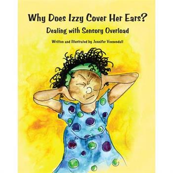 Why Does Izzy Cover Her Ears?
