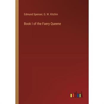 Book I of the Faery Queene