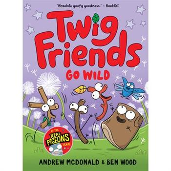 Twig Friends Go Wild
