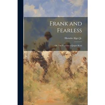 Frank and Fearless