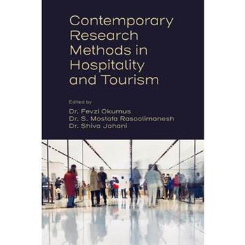 Contemporary Research Methods in Hospitality and Tourism