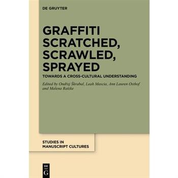 Graffiti Scratched, Scrawled, Sprayed