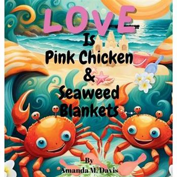 Love Is Pink Chicken & Seaweed Blankets