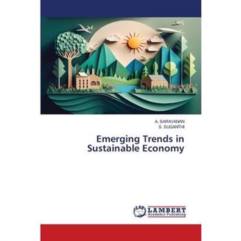 Emerging Trends in Sustainable Economy