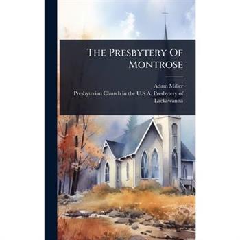 The Presbytery Of Montrose