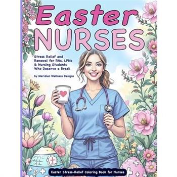 Easter Stress-Relief Coloring Book for Nurses