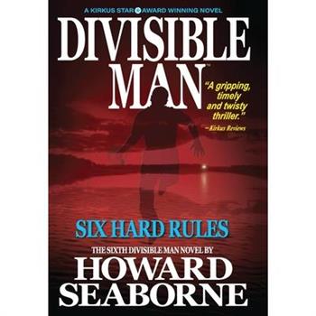 Divisible Man - Six Hard Rules
