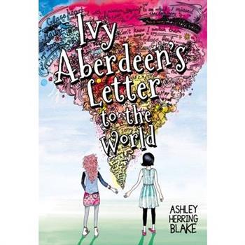 Ivy Aberdeen’s Letter to the World