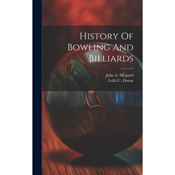 History Of Bowling And Billiards