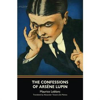 The Confessions of Ars癡ne Lupin (Warbler Classics)