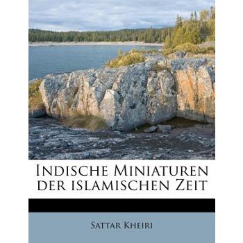 Indische Miniaturen Der Islamischen Zeit