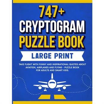 747+ Cryptogram Puzzles Large Print