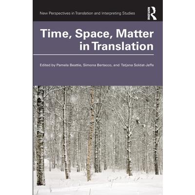 Time, Space, Matter in Translation