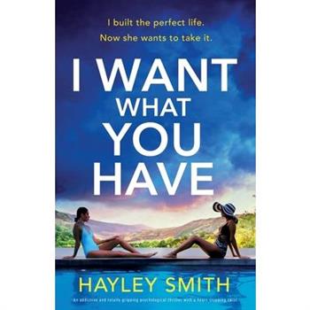 I Want What You Have