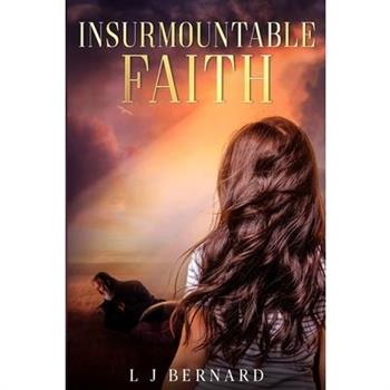 Insurmountable Faith